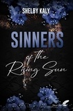 Shelby Kaly - Sinners of the rising sun.