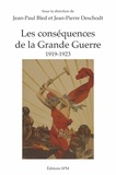 Jean-Paul Bled et Jean-Pierre Deschodt - Les conséquences de la Grande Guerre - 1919-1923.