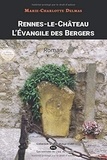 Marie-Charlotte Delmas - Rennes-le-Château - L’évangile Des Bergers.