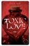 Coco Row - Toxic Love Tome 1 : .