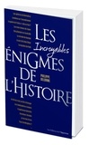 Philippe Delorme - Les incroyables énigmes de l'histoire.
