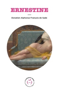 Donatien Alphonse de Sade - Ernestine.