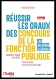 Pierre Gévart - Réussir les oraux des concours de la fonction publique.