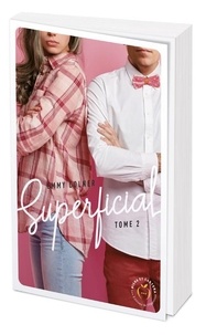Emmy Colner - Superficial Tome 2 : .