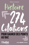 Thierry Levasseur - 274 citations pour gagner des points au bac - Histoire.