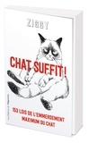 Stéphane Garnier et  Ziggy - Chat suffit ! - 153 lois de l'emmerdement maximal du chat.