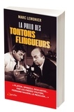 Marc Lemonier - La philo des tontons flingueurs.