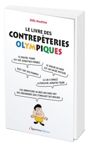 Joël Martin - Le petit livre des contrepétries olympiques.