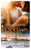 Cécile Violette - Et soudain tu es là.