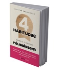 Pauline Freiermuth - Les 4 habitudes de celles et ceux qui réussissent.