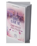 Laura Gardénia - Don't Blame me, Love made me Crazy - tome 2.