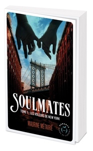 Maurine Métairie - Soulmates tome 1 - Les Enfants du Cosmos.