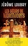 Jérôme Loubry - Les soeurs de Montmorts.