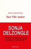 Sonja Delzongle - Sur l'île noire.