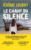 Jérôme Loubry - Le Chant du silence.