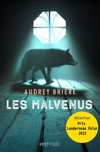 Audrey Brière - Les malvenus.