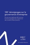  Hec Paris Alumni - 100+ témoignages sur la gouvernance d'entreprise - Plus de cent diplômés HEC de tous horizons partagent leur expérience des conseils d'administration.