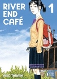 Akio Tanaka - River End Café Tome 1 : .