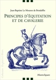 Jean-Baptiste Le Mouton de Boisdeffre - Principes d'équitation et de cavalerie.