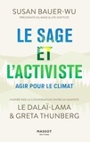 Susan Bauer-Wu - Le sage et l'activiste - Agir pour le climat. Inspirée par la conversation entre Sa Sainteté le Dalaï-lama et Greta Thunberg.