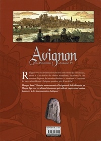 Avignon Tome 1 De la préhistoire à Clément VI. De 2100 av. J.-C. à 1353 ap. J.-C.