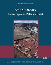 Juliette de La Genière - Amendolara - La nécropole de Paladino Ouest.