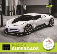Arnaud Briand - Passion Supercars - Avec en cadeau un cadre et une magnifique photo.