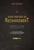 Alain F. Gheerbrant - Guide pratique du rechargement.