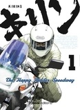 Shohei Harumoto - Kirin - The Happy Ridder Speedway Tome 1 : .
