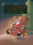 François Fulbert - A la recherche du Père Noël - Toutes les raisons d'y croire.