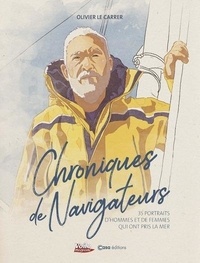 Olivier Le Carrer - Chroniques de navigateurs.