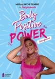 Megan Jayne Crabbe - Body Positive Power.