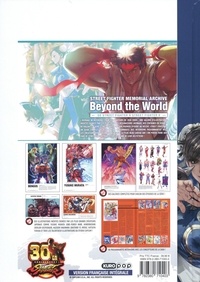Street Fighter Memorial Archive : Beyond the World. De Street Fighter à Street Fighter V