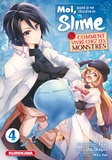  Fuse et Shô Okagiri - Moi, quand je me réincarne en slime - Comment vivre chez les monstres Tome 4 : .