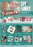 Tatsuya Endo - Spy X Family Tome 11 : Boite avec 1 tote bag, 1 serre-livre métal, 1 roman, 1 filtre anyagram, 1 jaquette alternative, 10 cartes, 10 marques-pages.
