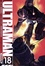 Eiichi Shimizu et Tomohiro Shimoguchi - Ultraman Tome 18 : .