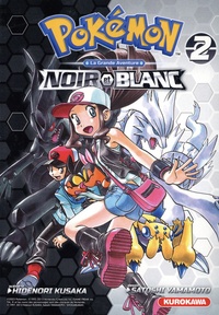 Hidenori Kusaka et Satoshi Yamamoto - Pokémon Noir 2 et Blanc 2 Tome 2 : .