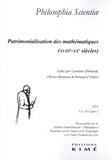 Caroline Ehrhardt et Olivier Bruneau - Philosophia Scientiae Volume 26 N° 2/2022 : Patrimolialisation des mathématiques (XVIIIe-XXe siècles).