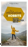 Philippe de Roux - La révolution des Hobbits - Pourquoi ils vont conquérir le monde.