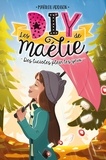 Marilou Addison - Les DIY de Maélie T03 - Des lucioles plein les yeux.