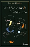 Carine Paquin et Chloé Varin - La théorie ratée de l'évolution Tome 1 : Principes de base.