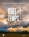 Denis Collard et Stéphane Piedboeuf - Quel temps ! - La météo belge au fil des saisons.