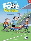 Daniel Bultreys - Les Foots Furieux 28 : Les Foot furieux T28.