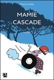Paul Ivoire - Mamie Cascade.