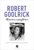 Robert Goolrick - Oeuvres complètes.