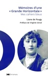 Liane de Pougy - Mémoires d'une "grande horizontale" - Mes cahiers bleus.