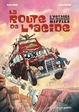 Fabien Tillon - La route de l'acide - L'odyssée des premiers hippies.