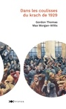 Gordon Thomas et Max Morgan-Witts - Dans les coulisses du krach de 1929.