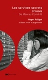 Roger Faligot - Les Services secrets chinois - De Mao au Covid-19.