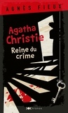 Agnès Fieux - Agatha Christie - Reine du crime.